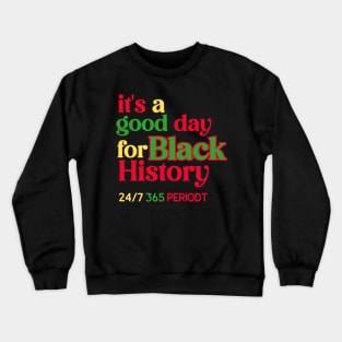 Black History Periodt Crewneck Sweatshirt